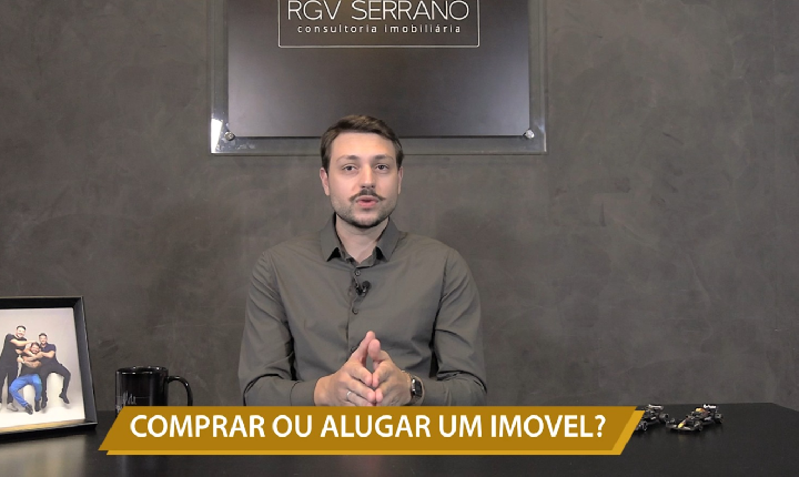 COMPRAR OU ALUGAR UM IMÓVEL?