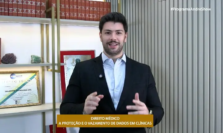 DIREITO MÉDICO - A PROTEÇÃO E O VAZAMENTO DE DADOS EM CLÍNICAS