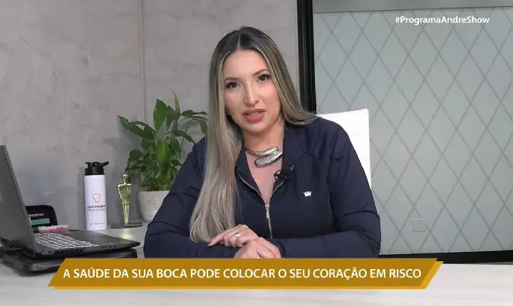 DRa BARBARA JUSTIMIANO: A SAÚDE DA SUA BOCA PODE COLOCAR O SEU CORAÇÃO EM RISCO