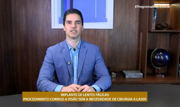 IMPLANTE DE LENTES FÁCICAS - PROCEDIMENTO CORRIGE A VISÃO SEM A NECESSIDADE DE CIRURGIA A LASER