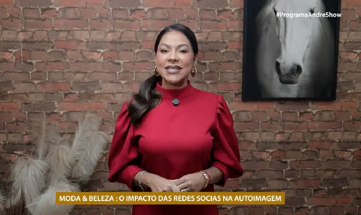 MODA & BELEZA - O IMPACTO DAS REDES SOCIAS NA AUTOIMAGEM