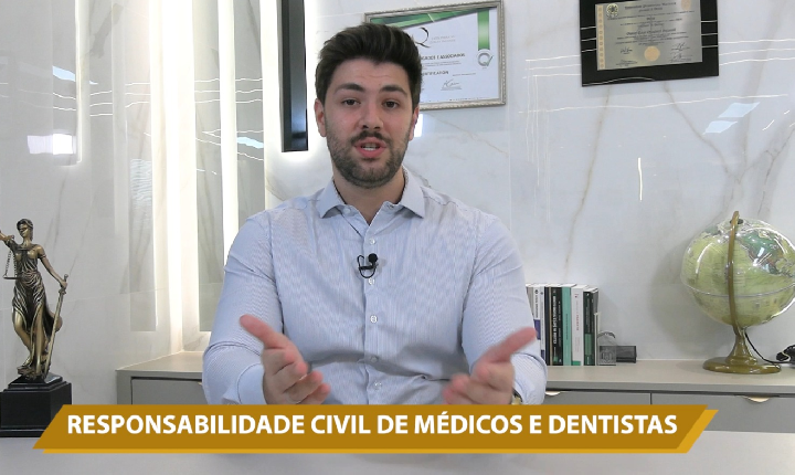 RESPONSABILIDADE CIVIL DE MÉDICOS E DENTISTAS