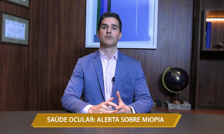 SAÚDE OCULAR: ALERTA SOBRE MIOPIA