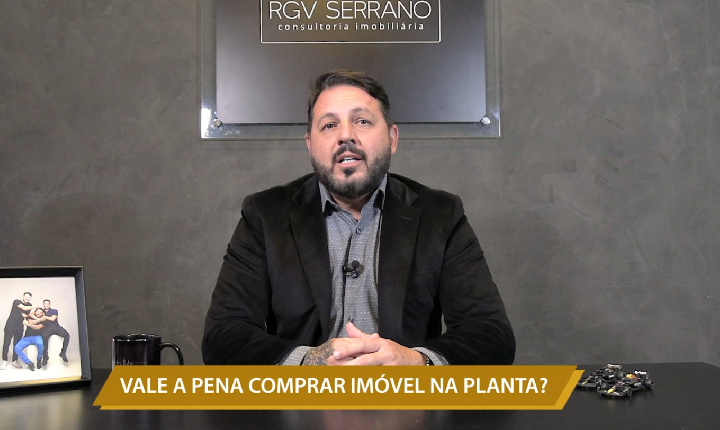VALE A PENA COMPRAR IMÓVEL NA PLANTA?