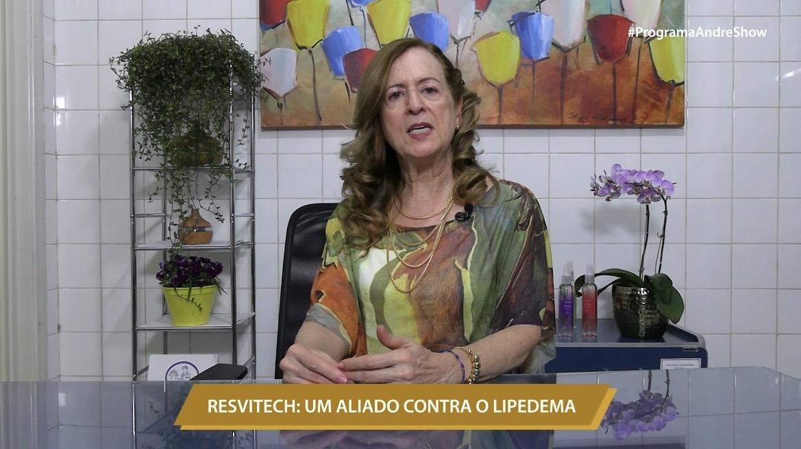 Coluna Drª.  Anita Cerioni: Resvitech um aliado contra o lipedema