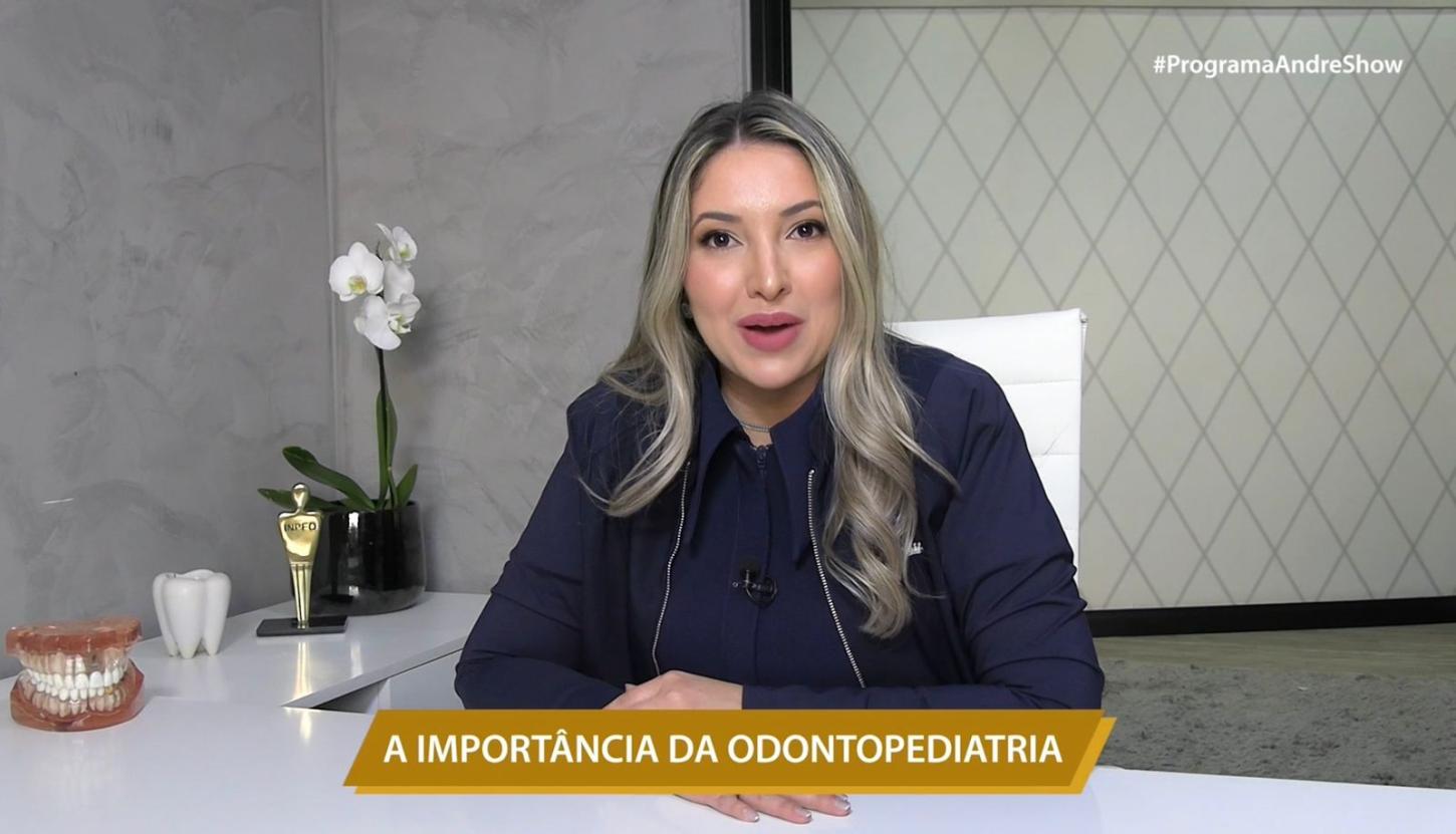 DRa BARBARA JUSTIMIANO: A IMPORTÂCIA DA ODONTOPEDIATRIA