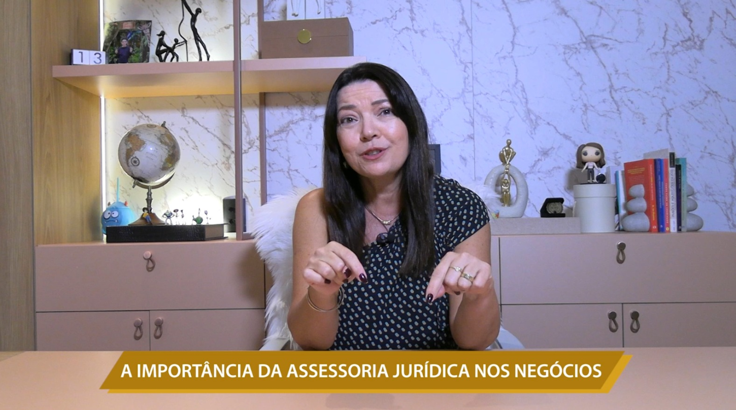 A IMPORTÂNCIA DA ASSESSORIA JURÍDICA NOS NEGÓCIOS
