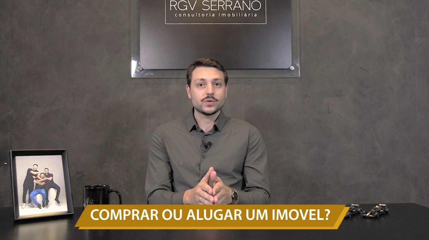 COMPRAR OU ALUGAR UM IMÓVEL?