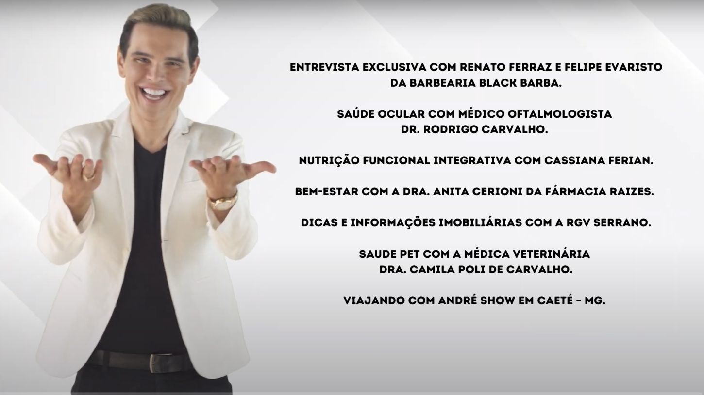 Assista agora ao Programa André Show exibido em 06/06/2026