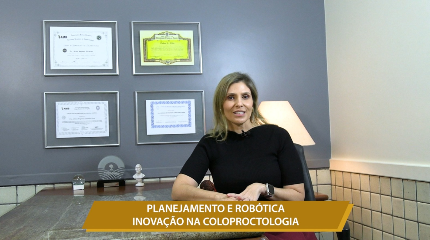 PLANEJAMENTO E ROBÓTICA - INOVAÇÃO NA COLOPROCTOLOGIA
