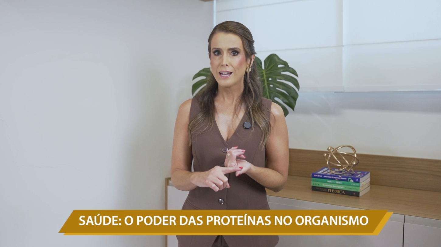 SAÚDE: O PODER DAS PROTEÍNAS NO ORGANISMO