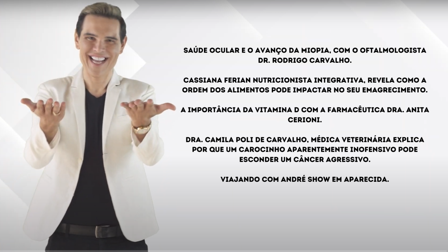Assista agora ao Programa André Show exibido em 18/07/2026