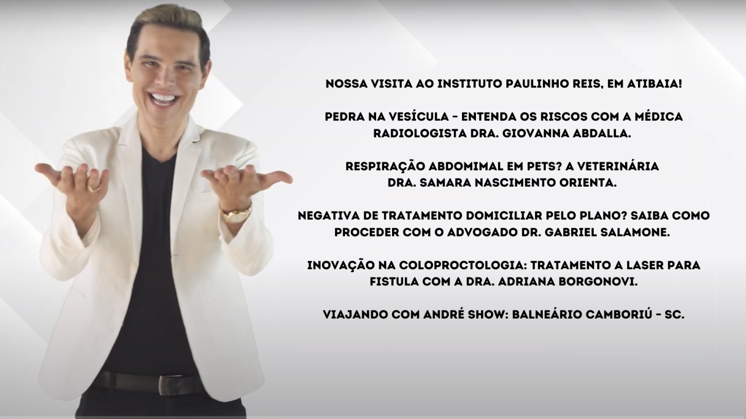 Assista agora ao Programa André Show exibido em 25/07/2026