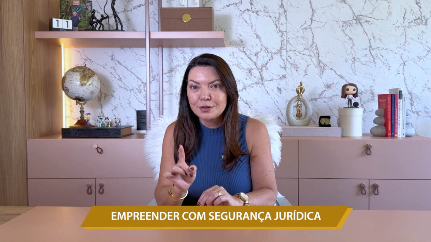 EMPREENDER COM SEGURANÇA JURÍDICA