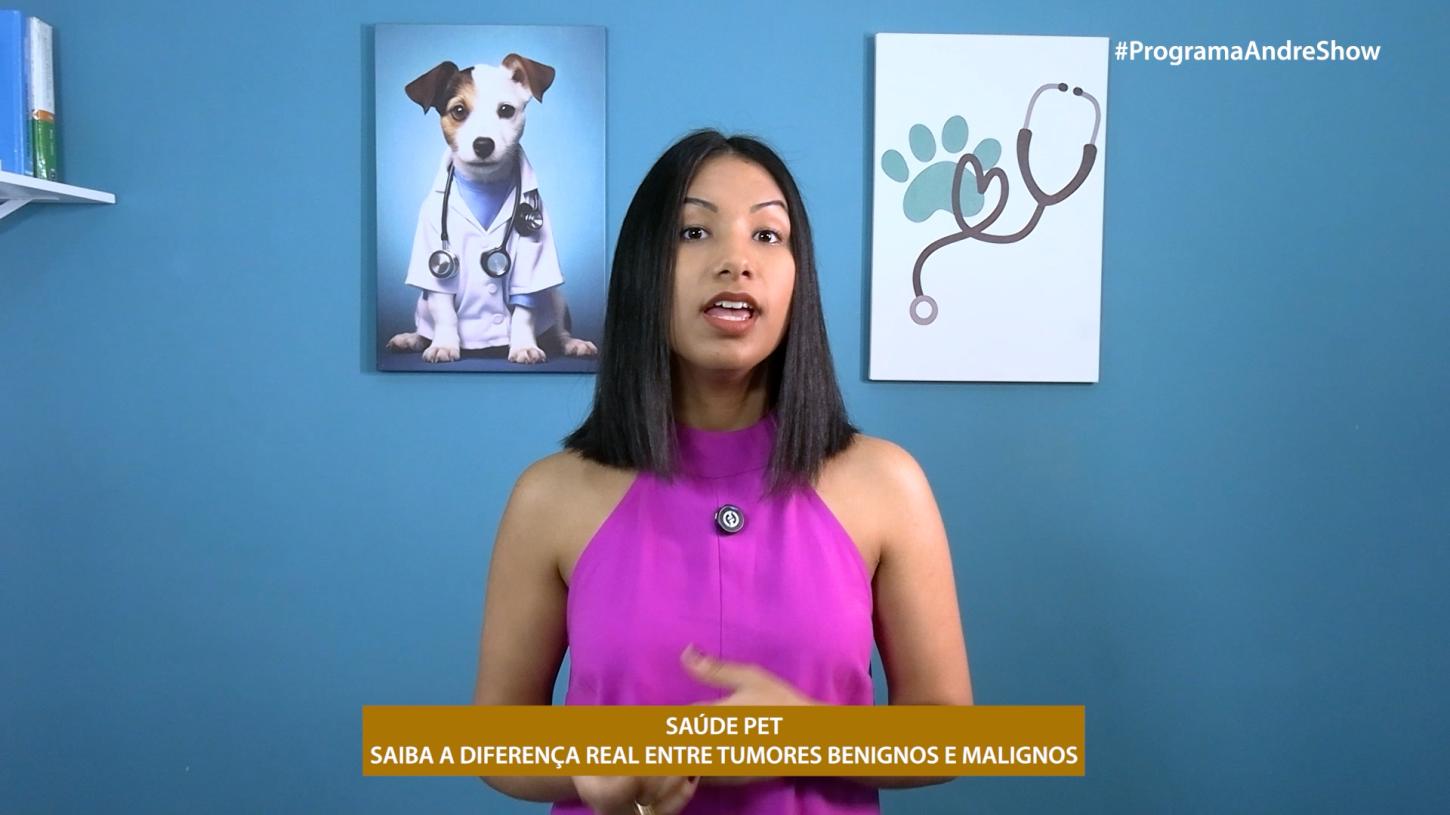 SAÚDE PET - SAIBA A DIFERENÇA REAL ENTRE TUMORES BENIGNOS E MALIGNOS
