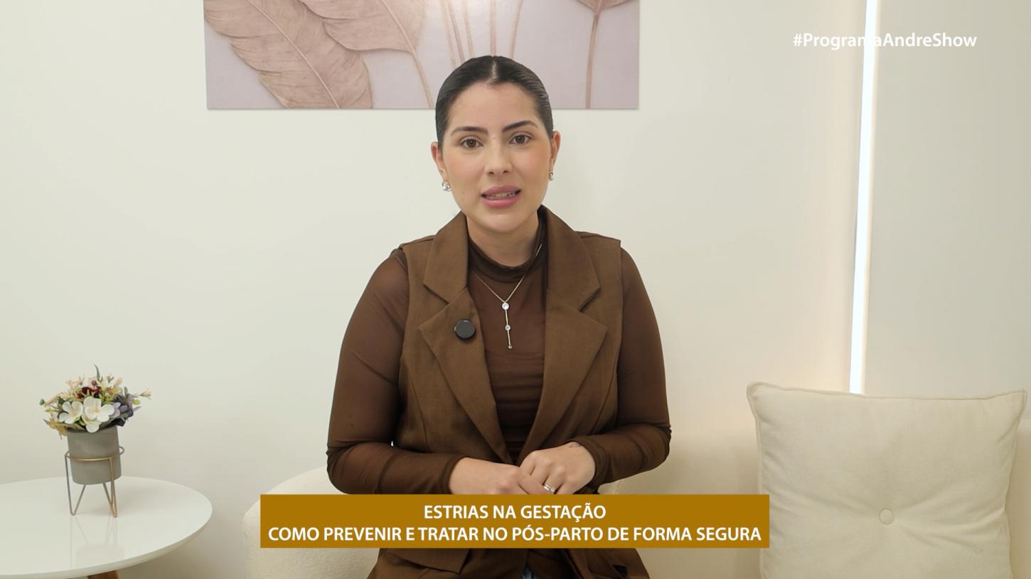 ESTRIAS NA GESTAÇÃO - COMO PREVENIR E TRATAR NO PÓS-PARTO DE FORMA SEGURA